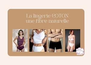 la-lingerie-coton-une-fibre-naturelle-par-lady-coton